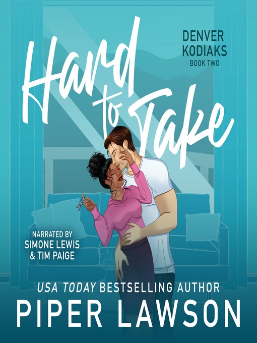 Title details for Hard to Take by Piper Lawson - Wait list